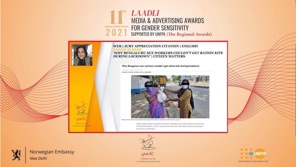 Laadli Media and Advertising Awards for Gender Sensitivity 2021 (Regional) for work on lives of sex workers in bengaluru